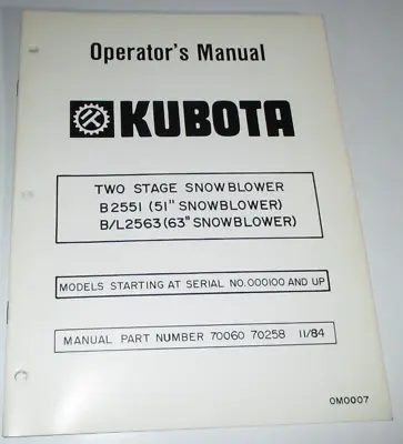 Buy Kubota B2551 & B/L2563 Two Stage Snowblower Operators Owners Manual ORIGINAL! • 14.39$