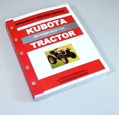 Buy Kubota B5100 B6100 B7100 D & E Tractor Service Repair Manual Shop Book Overhaul • 39.97$