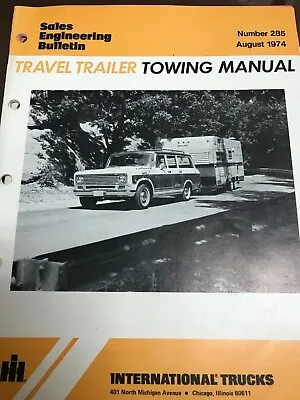 Buy International Trucks Sales-engineering Bulletin 1974 100,150 Towing Manual • 19.95$