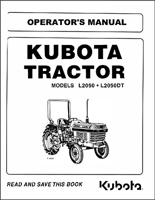 Buy 2050 DT Tractor, Mower Owners & Maintenance Manual Kubota L2050 L 2050 CD • 8.97$