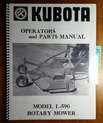 Buy Kubota L-590 L590 Rotary Mower Owner's Operator's & Parts Manual 8082240 4/79 • 15.99$