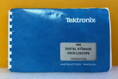 Buy Tektronix 070-2906-01 1984 468 Digital Storage Oscilloscope Operators Manual. • 42.49$