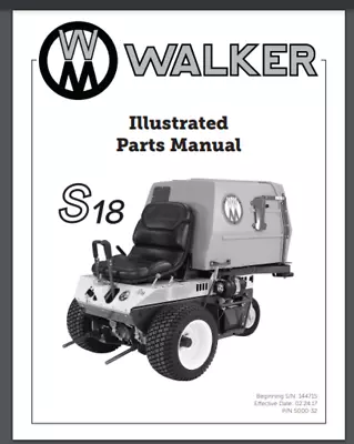 Buy Walker Mower 2017 S18 Parts Manual 144715 - 148900 36 Pages • 24.99$