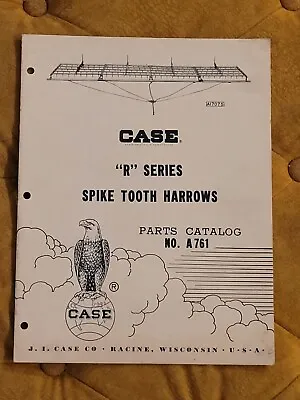 Buy Original CASE Parts Catalog A761 R Series Spike Tooth Harrows • 19.95$