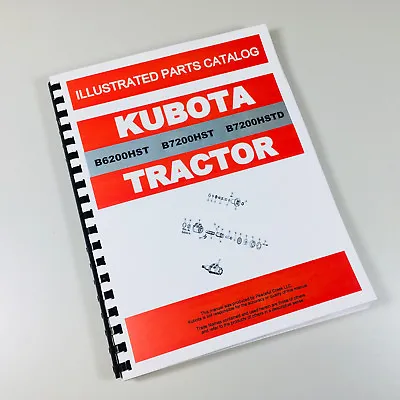 Buy Kubota B6200Hst B7200Hst B7200Hste B7200Hstd Tractor Parts Manual Catalog • 32.97$