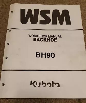 Buy Kubota Backhoe Bh90 Shop Repair Service Workshop Manual • 12.50$