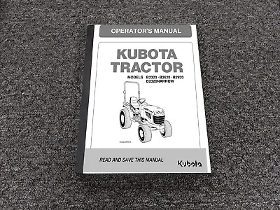 Buy Kubota B2320 B2620 B2920 & B2320NARROW Tractor Owner Operator Manual • 209.30$