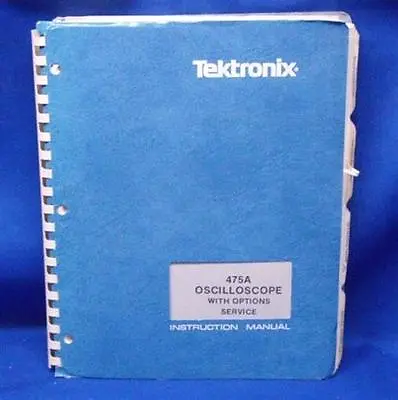Buy Tektronix 475 Oscilloscope W/Options SERVICE Manual Rev NOV1981 P/N 070-2162-00  • 125$