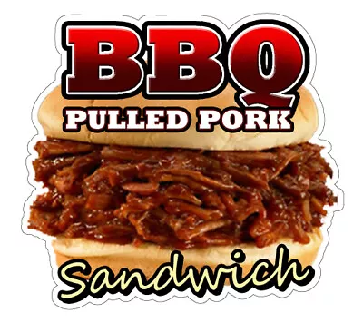 Buy BBQ PULLED PORK SANDWICH Concession Decal Restaurant Cart Trailer Stand • 27.98$