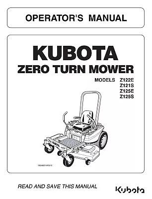Buy Zero-Turn Mower Operator Manual Kubota Z122E Z121S Z125E Z125S • 19.97$