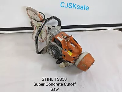 Buy STIHL TS350 Super Cutoff Concrete Saw (For Parts Or Repair). • 100$