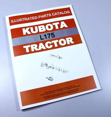 Buy Kubota L175 Tractor Parts Assembly Manual Catalog Exploded Views Numbers • 22.97$
