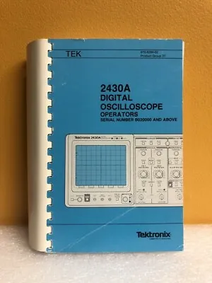 Buy Tektronix 070-6286-02 2430A Digital Oscilloscope Operators • 39.99$
