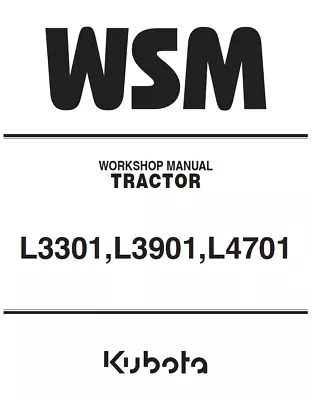 Buy  Kubota L3301 L3901 L4701 Tractor Service Repair Shop Manual • 3$