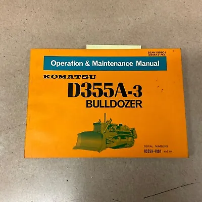 Buy Komatsu D355A-3 OPERATION MAINTENANCE MANUAL BULLDOZER DOZER OPERATOR GUIDE BOOK • 19.99$