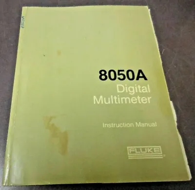 Buy Fluke 8050A Digital Multimeter Instruction Manual (530907, Rev 2 7/84) • 20$