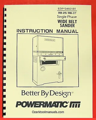 Buy POWERMATIC Wide Belt Sander RB-25, RB-37 Owner Operator Part Manual 0559 • 35$