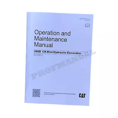 Buy Caterpillar 308D CR Excavator Operators Maintenance Manual • 85$