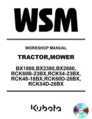 Buy BX1880, BX2380, BX2680 Tractor Mower Technical Repair Workshop Manual Kubota BX • 9.97$