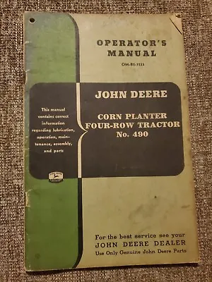 Buy John Deere 490 Four-Row Corn Planter Tractor Operators Manual OM-B2-1155 • 15$
