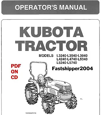 Buy Kubota Tractors L3240 L3540 L3940 L4240 L4740 L5040 L5240 L5740 Operator Manual • 9.99$