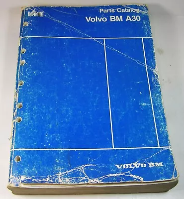 Buy VOLVO BM A30 6X6 Articulated Dump Truck Parts Manual Book Catalog VME  • 127.32$