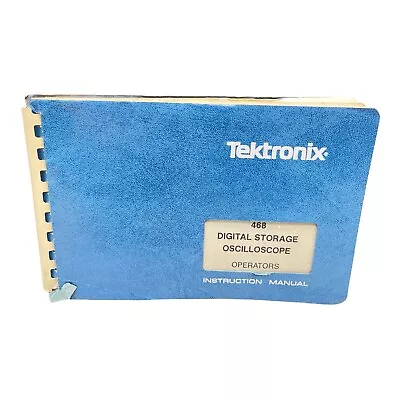 Buy Tektronix 468 Oscilloscope Operators Instruction Manual • 40$