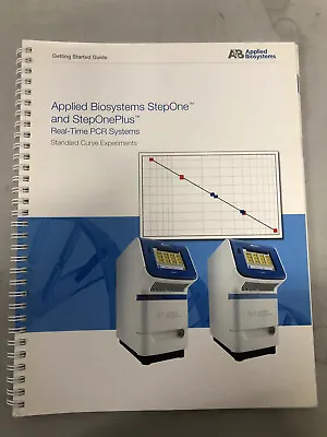 Buy Applied Biosystems StepOne And StopOne Plus Getting Started Guide 4376784 • 29$