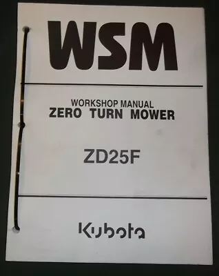 Buy Kubota Zd25f Zero Turn Mower Service Shop Repair Workshop Manual • 49.99$