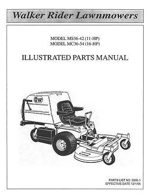 Buy Operator & Parts Manual Walker Rider 11H PMS36-42 & 16HP MC36-54 Mower 5895-1 • 6.99$