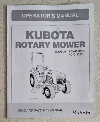 Buy Kubota Model Rck60-30bb Rc72-30bb - Rotary Mower Operator's Manual • 5$
