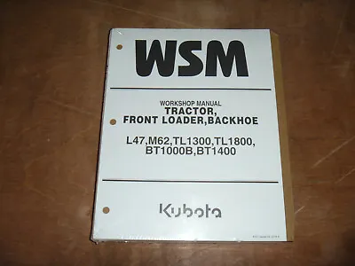 Buy Kubota L47 M62 TL1300 Tractor Front Loader Backhoe Shop Service Repair Manual • 279$