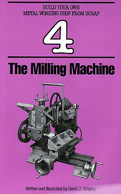 Buy The Milling Machine David Gingery Foundry Casting Home Shop Scrap Patterns Build • 13.83$
