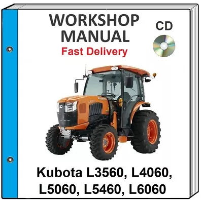 Buy Kubota L3560 L4060 L5060 L5460 L6060 Tractor Service Repair Workshop Manual Cd • 15.99$